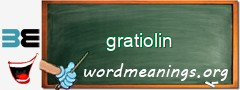 WordMeaning blackboard for gratiolin